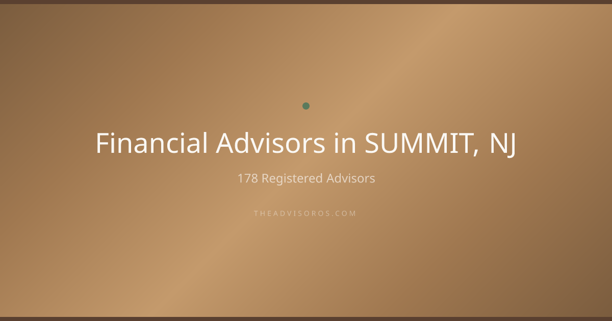 Financial Advisors in SUMMIT, New Jersey | AdvisorOS Directory