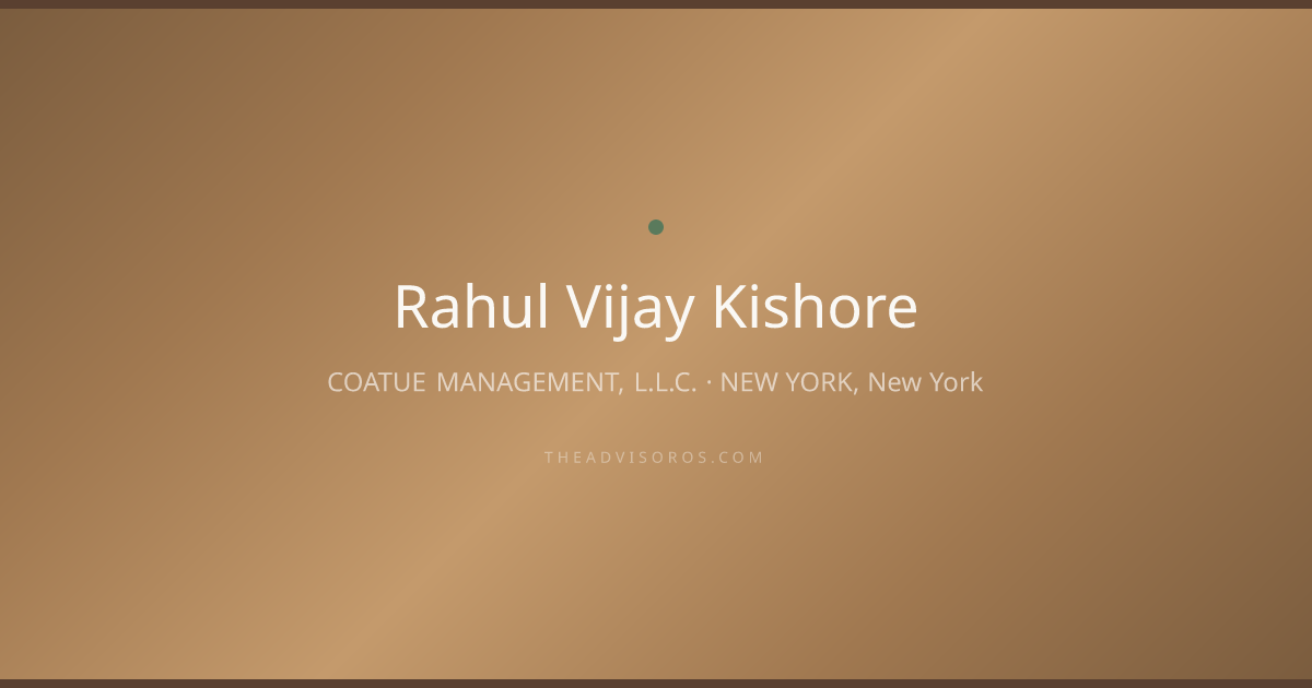 Rahul Vijay Kishore - Financial Advisor in NEW YORK, New York | AdvisorOS
