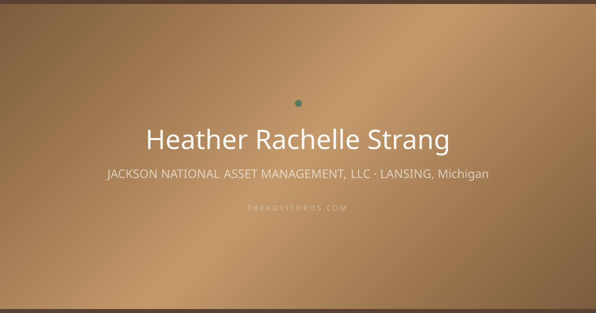Heather Rachelle Strang - Financial Advisor in LANSING, Michigan ...
