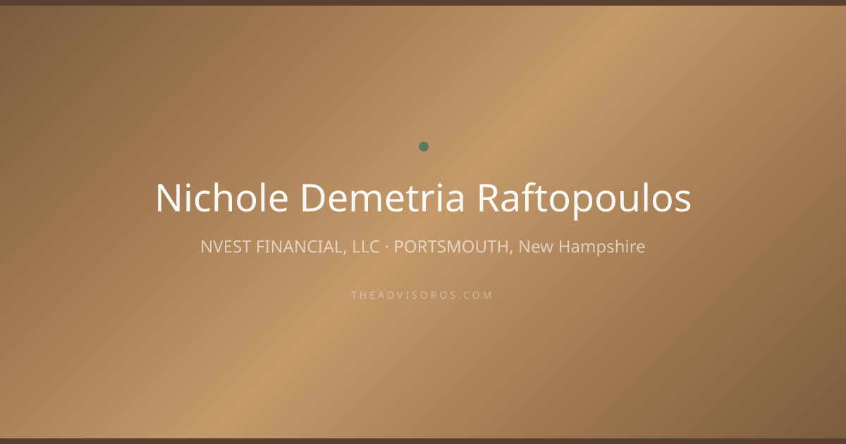 Nichole Demetria Raftopoulos - Financial Advisor in PORTSMOUTH, New ...